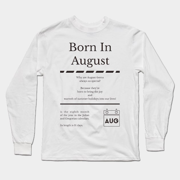 Born in August Long Sleeve T-Shirt by miverlab